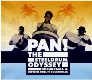 Divers Interpretes - Pan! Steeldrum Odyssey (Cd+Dvd) in der Gruppe CD bei Bengans Skivbutik AB (2170742)