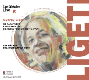 Ligeti G. - Six Bagatelles/Kammerkonzert/Dix Pieces Pour Quintette in der Gruppe CD bei Bengans Skivbutik AB (2170750)