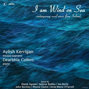 Aylish Kerrigan Dearbhla Collins - I Am Wind On Sea: Contemporary Voca in der Gruppe UNSERE TIPPS / Weihnachtsgeschenktipp CD bei Bengans Skivbutik AB (2239386)