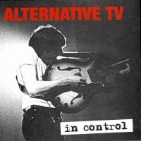 Alternative Tv - In Control - The Best Of in der Gruppe CD bei Bengans Skivbutik AB (2249649)