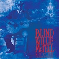 Mctell Blind Willie - Kill It, Kid - The Essential Collec in der Gruppe VINYL bei Bengans Skivbutik AB (2249793)