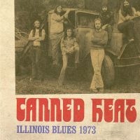 Canned Heat - Illinois Blues 1973 in der Gruppe VINYL bei Bengans Skivbutik AB (2250270)