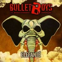 Bulletboys - Elefante in der Gruppe VINYL bei Bengans Skivbutik AB (2250381)