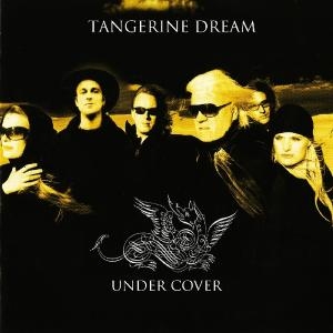 Tangerine Dream - Under Cover in der Gruppe CD bei Bengans Skivbutik AB (2250606)