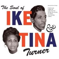 Turner Ike & Tina - Soul Of Ike & Tina Turner in der Gruppe Minishops / Tina Turner bei Bengans Skivbutik AB (2251290)