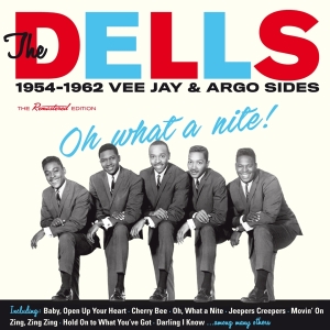 The Dells - Oh What A Nite! 1954-1962 Vee Jay & Argo Sides in der Gruppe CD bei Bengans Skivbutik AB (2251370)