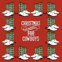 Blandade Artister - Christmas For Cowboys in der Gruppe CD bei Bengans Skivbutik AB (2253950)