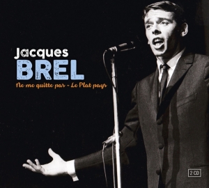 Jacques Brel - Ne Me Quitte Pas in der Gruppe UNSERE TIPPS / Weihnachtsgeschenktipp CD bei Bengans Skivbutik AB (2255125)