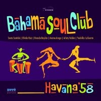 Bahama Soul Club - Havana '58 in der Gruppe CD bei Bengans Skivbutik AB (2255713)