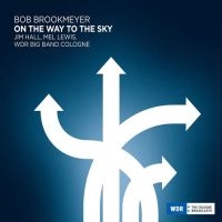 Brookmeyer Bob  Jim Hall Mel Lewi - On The Way To The Sky in der Gruppe CD bei Bengans Skivbutik AB (2258592)