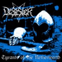 Desaster - Tyrants Of The Netherworld in der Gruppe CD bei Bengans Skivbutik AB (2278897)