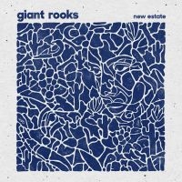 Giant Rooks - New Estate in der Gruppe CD bei Bengans Skivbutik AB (2279112)