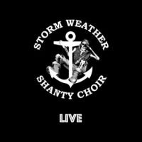 Storm Weather Shanty Choir - Live in der Gruppe CD / Pop-Rock bei Bengans Skivbutik AB (2287942)