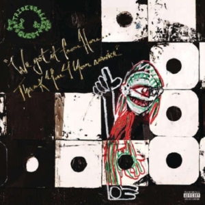 A Tribe Called Quest - We Got It From Here... Thank You 4 Your Service in der Gruppe UNSERE TIPPS / Tipps von Bengans Mitarbeitern / Handverlesener Hip-Hop durch die Jahre bei Bengans Skivbutik AB (2298541)