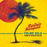 Marquez Beatriz - Palma Sola in der Gruppe CD bei Bengans Skivbutik AB (2298879)