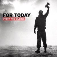 For Today - Fight The Silence in der Gruppe CD bei Bengans Skivbutik AB (2370267)