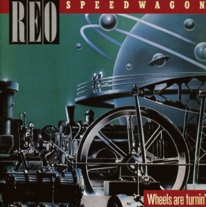 Reo Speedwagon - Wheels Are Turnin' in der Gruppe UNSERE TIPPS / Klassiska lablar / Rock Candy bei Bengans Skivbutik AB (2379823)