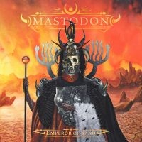 MASTODON - EMPEROR OF SAND in der Gruppe UNSERE TIPPS / Weihnachtsgeschenktipp CD bei Bengans Skivbutik AB (2384966)