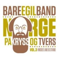 Bare Egil Band - Norge På Kryss Of Tvärs 3 in der Gruppe VINYL bei Bengans Skivbutik AB (2385604)