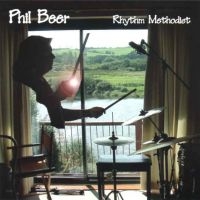 Beer Phil - Rythym Methodist in der Gruppe CD bei Bengans Skivbutik AB (2392019)