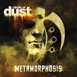 Circle Of Dust - Metamorphosis in der Gruppe CD bei Bengans Skivbutik AB (2396874)