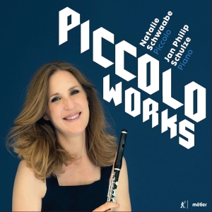 Natalie Schwaabe Jan Philip Sculze - Piccolo Works in der Gruppe CD bei Bengans Skivbutik AB (2397013)