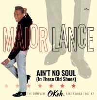 Major Lance - Ain't No Soul (In These Old Shoes): in der Gruppe CD bei Bengans Skivbutik AB (2399542)