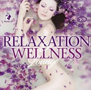 Relaxation & Wellness Lounge - Various in der Gruppe CD bei Bengans Skivbutik AB (2400103)