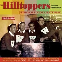 Hilltoppers - Singles Collection As & Bs '52-'58 in der Gruppe CD bei Bengans Skivbutik AB (2403818)