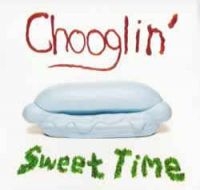 Chooglin - Sweet Time in der Gruppe VINYL bei Bengans Skivbutik AB (2403866)