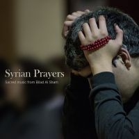 Blandade Artister - Syrian Prayers in der Gruppe CD bei Bengans Skivbutik AB (2404097)