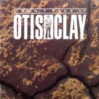 Clay Otis - I Can't Take It in der Gruppe VINYL bei Bengans Skivbutik AB (2404681)