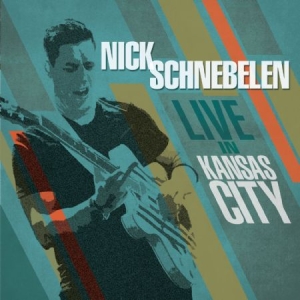 Schnebelen Nick - Live In Kansas City in der Gruppe CD bei Bengans Skivbutik AB (2408321)