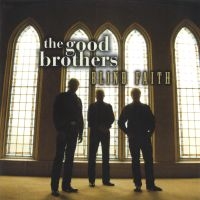 Good Brothers - Blind Faith in der Gruppe CD bei Bengans Skivbutik AB (2409847)