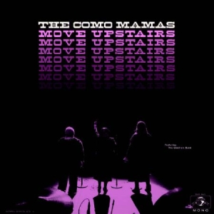 Como Mamas The - Move Upstairs in der Gruppe UNSERE TIPPS / Weihnachtsgeschenktipp Vinyl bei Bengans Skivbutik AB (2414070)