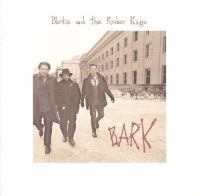 Blackie & The Rodeo Kings - Bark in der Gruppe CD bei Bengans Skivbutik AB (2414159)