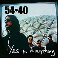 54-40 - Yes To Everything in der Gruppe CD bei Bengans Skivbutik AB (2414170)