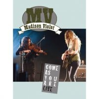 Madison Violet - Come As You Are Live in der Gruppe DVD & BLU-RAY bei Bengans Skivbutik AB (2414230)