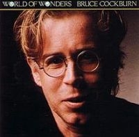 Cockburn Bruce - World Of Wonders in der Gruppe CD bei Bengans Skivbutik AB (2414234)