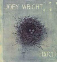 Wright Joey - Hatch in der Gruppe CD bei Bengans Skivbutik AB (2417819)