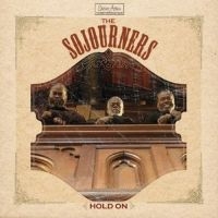 Sojourners - Hold On in der Gruppe CD bei Bengans Skivbutik AB (2417846)