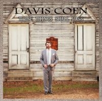 Coen David - These Things Shall Pass in der Gruppe CD bei Bengans Skivbutik AB (2425220)