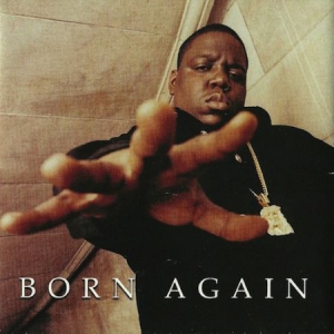 The Notorious B.I.G. - Born Again in der Gruppe UNSERE TIPPS / Record Store Day / RSD2013-2020 bei Bengans Skivbutik AB (2429773)