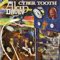 Davey Alan - Cyber Tooth in der Gruppe CD bei Bengans Skivbutik AB (2430387)