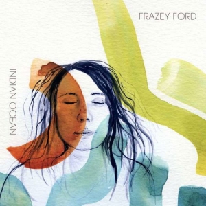 Frazey Ford - Indian Ocean in der Gruppe VINYL bei Bengans Skivbutik AB (2432445)