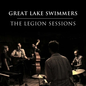 Great Lake Swimmers - Legion Sessions in der Gruppe CD bei Bengans Skivbutik AB (2432532)