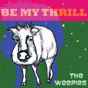 Weepies - Be My Thrill in der Gruppe CD bei Bengans Skivbutik AB (2432534)