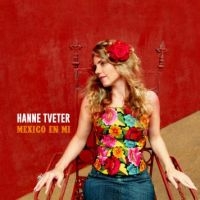 Tveter Hanne - Mexico En Mi in der Gruppe VINYL bei Bengans Skivbutik AB (2433480)