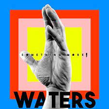 Waters - Something More! in der Gruppe CD bei Bengans Skivbutik AB (2435660)