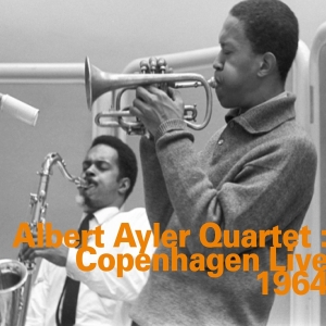 Albert Ayler Quartet - Copenhagen Live 1964 in der Gruppe UNSERE TIPPS / Weihnachtsgeschenktipp CD bei Bengans Skivbutik AB (2438420)